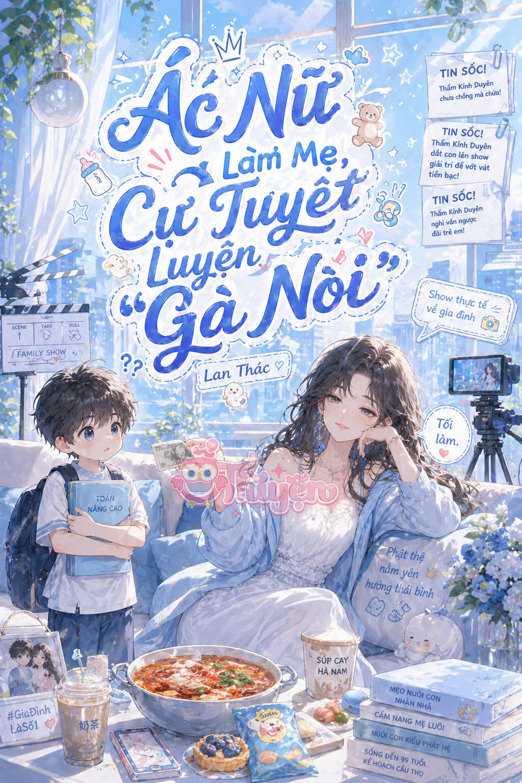 Ác Nữ Làm Mẹ, Cự Tuyệt Luyện “Gà Nòi”