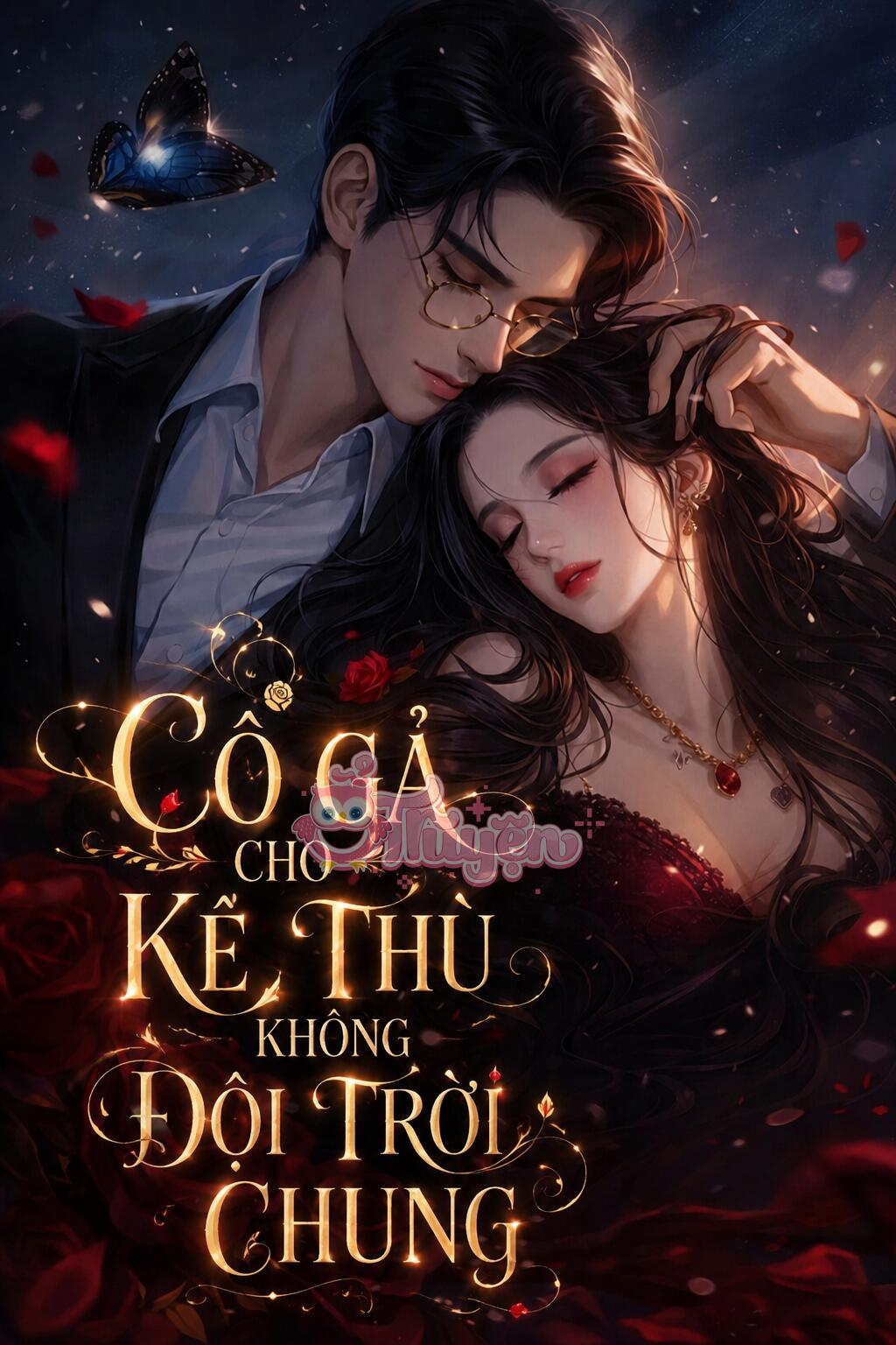 Cô Gả Cho Kẻ Thù Không Đội Trời Chung