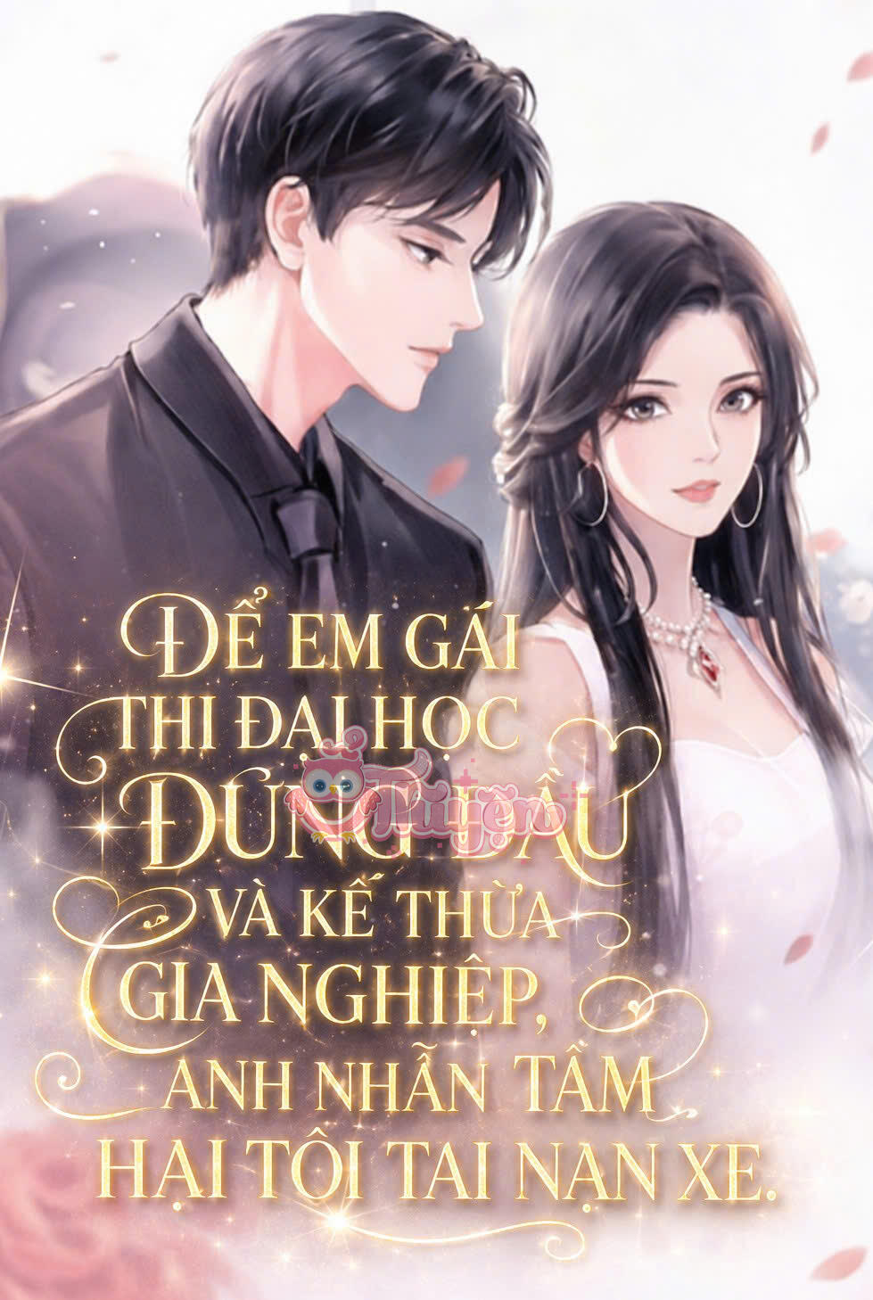 Để Em Gái Thi Đại Học Đứng Đầu Và Kế Thừa Gia Nghiệp, Anh Nhẫn Tâm Hại Tôi Tai Nạn Xe.