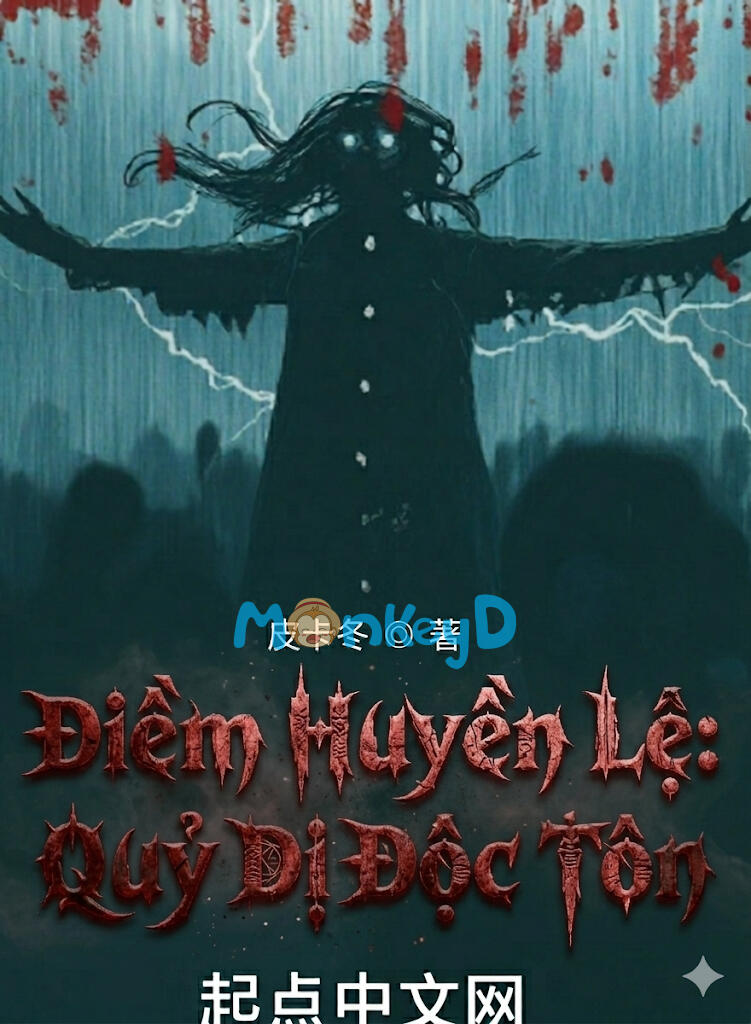 Điềm Huyền Lệ: Quỷ Dị Độc Tôn