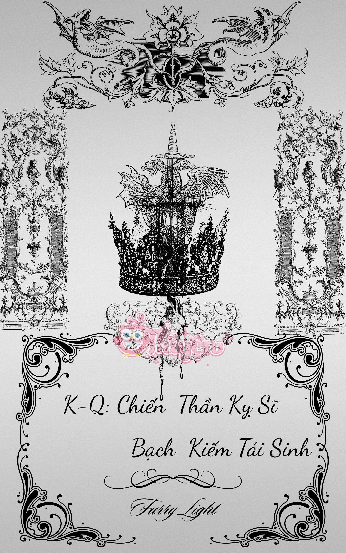 K-Q: Chiến Thần Kỵ Sĩ - Bạch Kiếm Tái Sinh