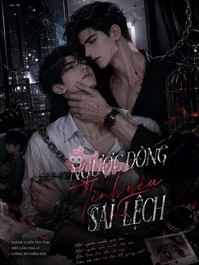 Ngược Dòng Tình Yêu Sai Lệch
