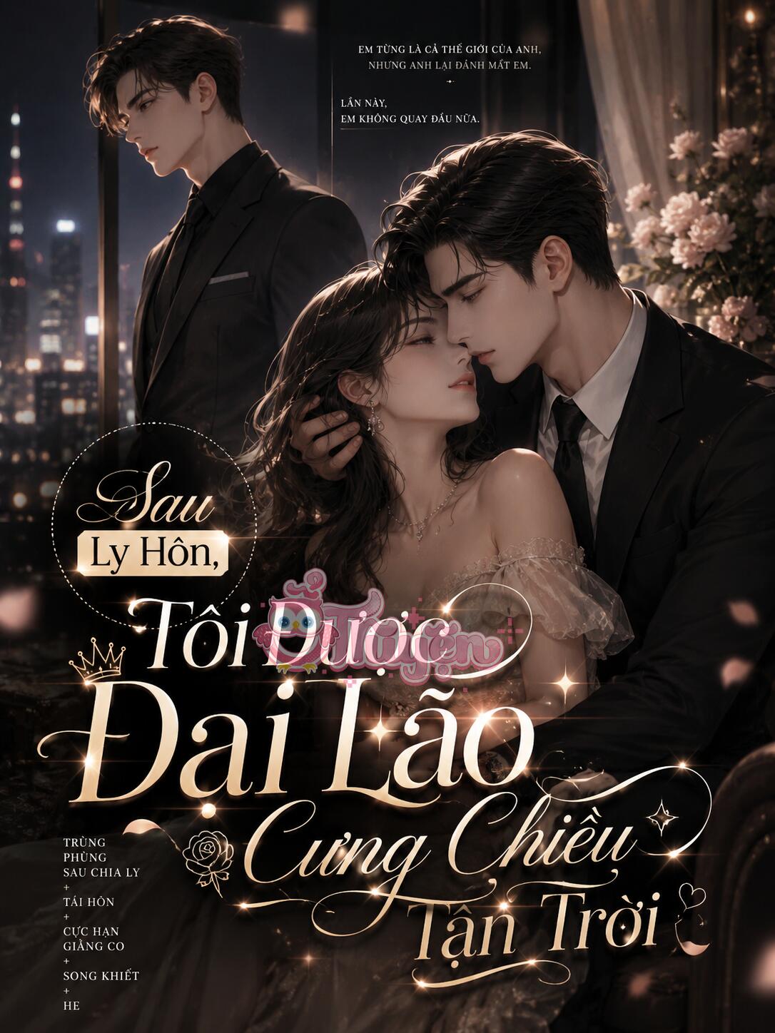 Sau Ly Hôn, Tôi Được Đại Lão Cưng Chiều Tận Trời