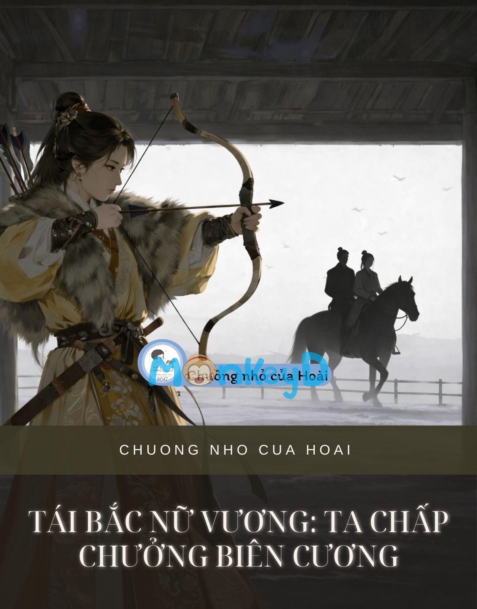 Tái Bắc Nữ Vương: Ta Chấp Chưởng Biên Cương