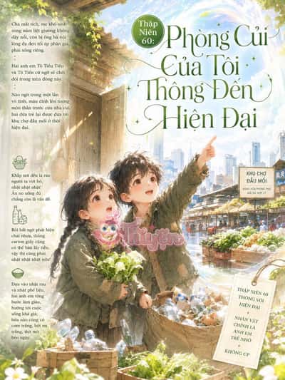 Thập Niên 60: Phòng Củi Của Tôi Thông Đến Hiện Đại