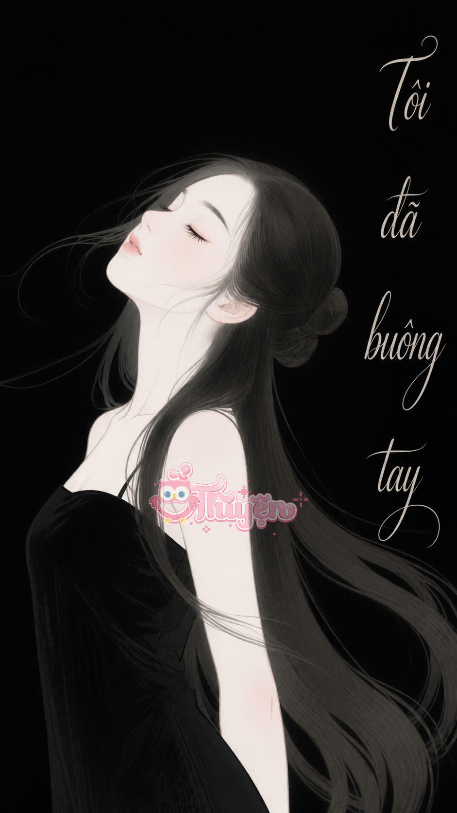 Tôi Đã Buông Tay, Anh Ta Lại Không Nỡ