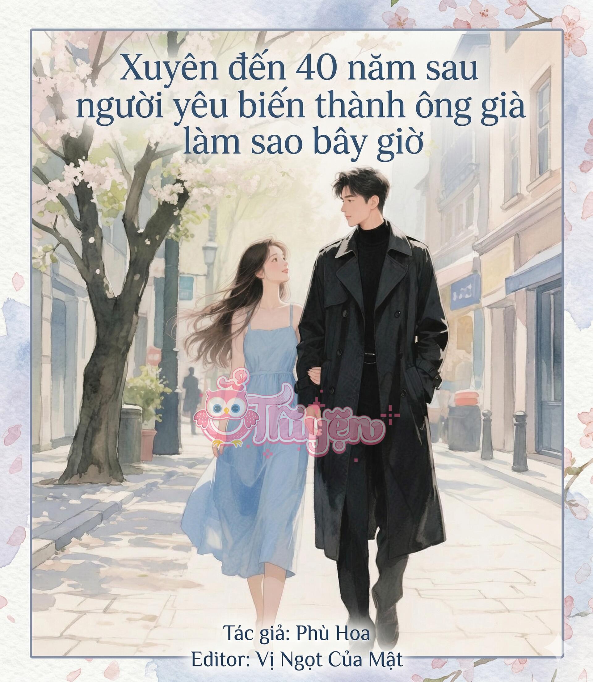 Xuyên Đến 40 Năm Sau Người Yêu Biến Thành Ông Già Làm Sao Bây Giờ